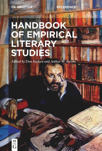 Handbook Of Empirical Literary Studies Donald Kuiken Editor Arthur M Jacobs Editor