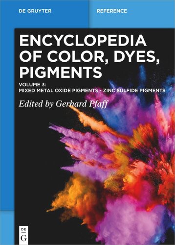 Encyclopedia Of Color Dyes Pigments Volume 3 Mixed Metal Oxide Pigments Zinc Sulfide Pigments