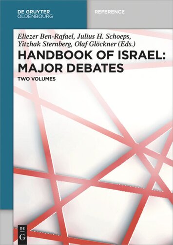 Handbook Of Israel Major Debates 2 Vols Eliezer Benrafael Editor Julius H Schoeps Editor Yitzhak Sternberg Editor Olaf Glckner Editor Anne Weberling Editor
