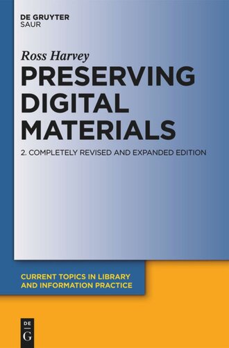 Preserving Digital Materials 2nd Edition Ross Harvey
