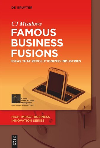 Famous Business Fusions Ideas That Revolutionized Industries Cj Meadows
