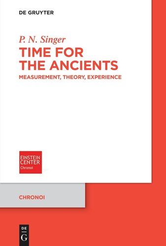 Time For The Ancients Measurement Theory Experience P N Singer