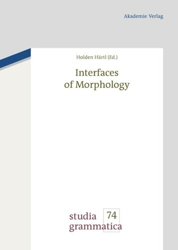 Interfaces Of Morphology A Festschrift For Susan Olsen Holden Hrtl Editor