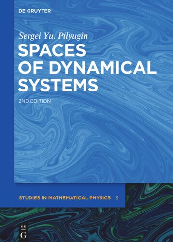 Spaces Of Dynamical Systems 2 Rev And Exten Edition Sergei Yu Pilyugin
