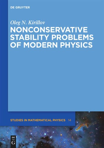 Nonconservative Stability Problems Of Modern Physics Oleg N Kirillov