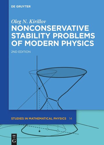 Nonconservative Stability Problems Of Modern Physics 2 Rev And Exten Edition Oleg N Kirillov