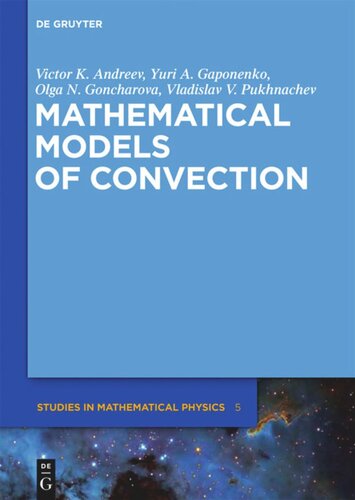 Mathematical Models Of Convection Victor K Andreev Yuri A Gaponenko Olga N Goncharova Vladislav V Pukhnachev