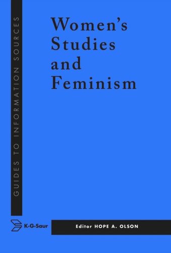 Information Sources In Womens Studies And Feminism Hope Olson Editor