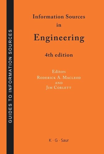 Information Sources In Engineering 4th Edition Roderick A Macleod Editor Jim Corlett Editor