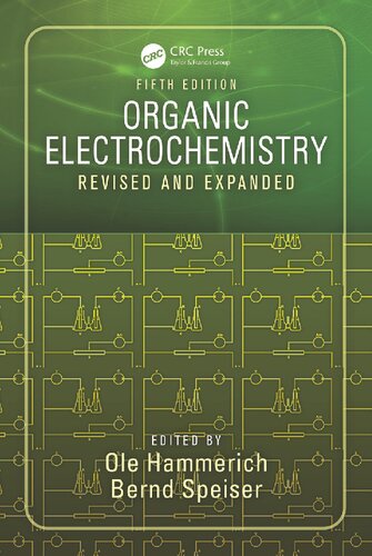 Organic Electrochemistry Revised And Expanded 5th Edition Ole Hammerich Editor