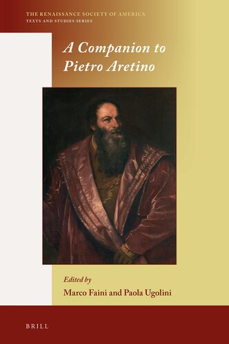 A Companion To Pietro Aretino The Renaissance Society Of America 18 Marco Faini