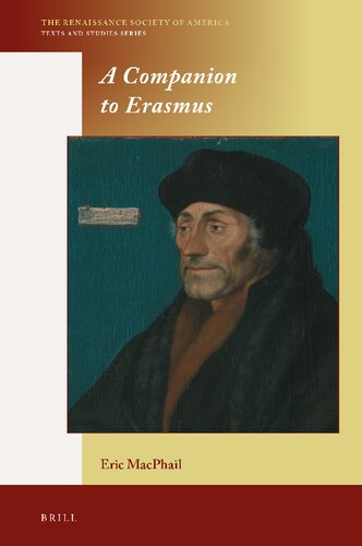 A Companion To Erasmus The Renaissance Society Of America 20 Eric Macphail Editor