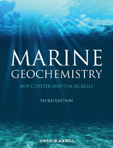 Marine Geochemistry 3rd Edition Roy Chester Tim D Jickells