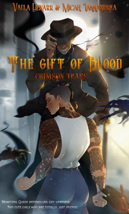 The Gift Of Blood Crimson Tears Book One Vaela Denarr Micah Iannandrea