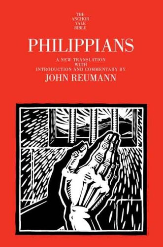 Philippians The Anchor Yale Bible Commentaries 1st Edition John Reumann