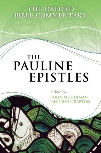 The Pauline Epistles Oxford Bible Commentary 1st Edition John Muddiman