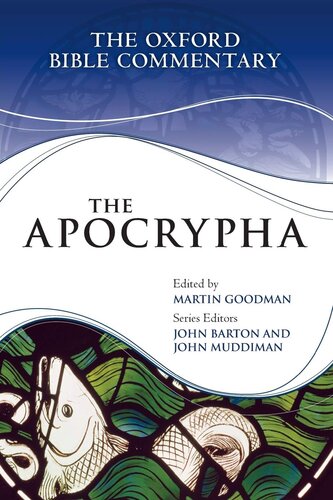 The Apocrypha Oxford Bible Commentary Updated Martin Goodman Editor