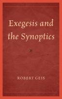 Exegesis And The Synoptics Robert Geis