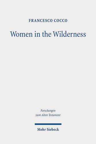 Women In The Wilderness The Female Legislation Of The Book Of Numbers Num 51131 27111 30217 Francesco Cocco
