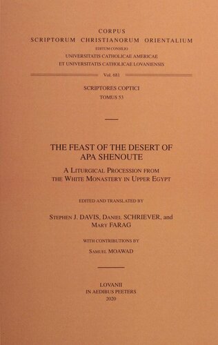 The Feast Of The Desert Of Apa Shenoute A Liturgical Procession From The White Monastery In Upper Egypt S J Davis