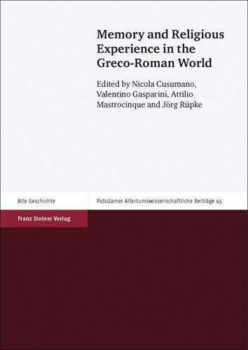 Memory And Religious Experience In The Grecoroman World Nicola Cusumano Editor