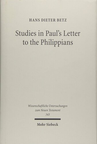 Studies In Pauls Letter To The Philippians Hans Dieter Betz
