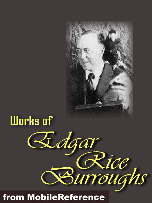 Complete Works Of Edgar Rice Burroughs Edgar Rice Burroughs