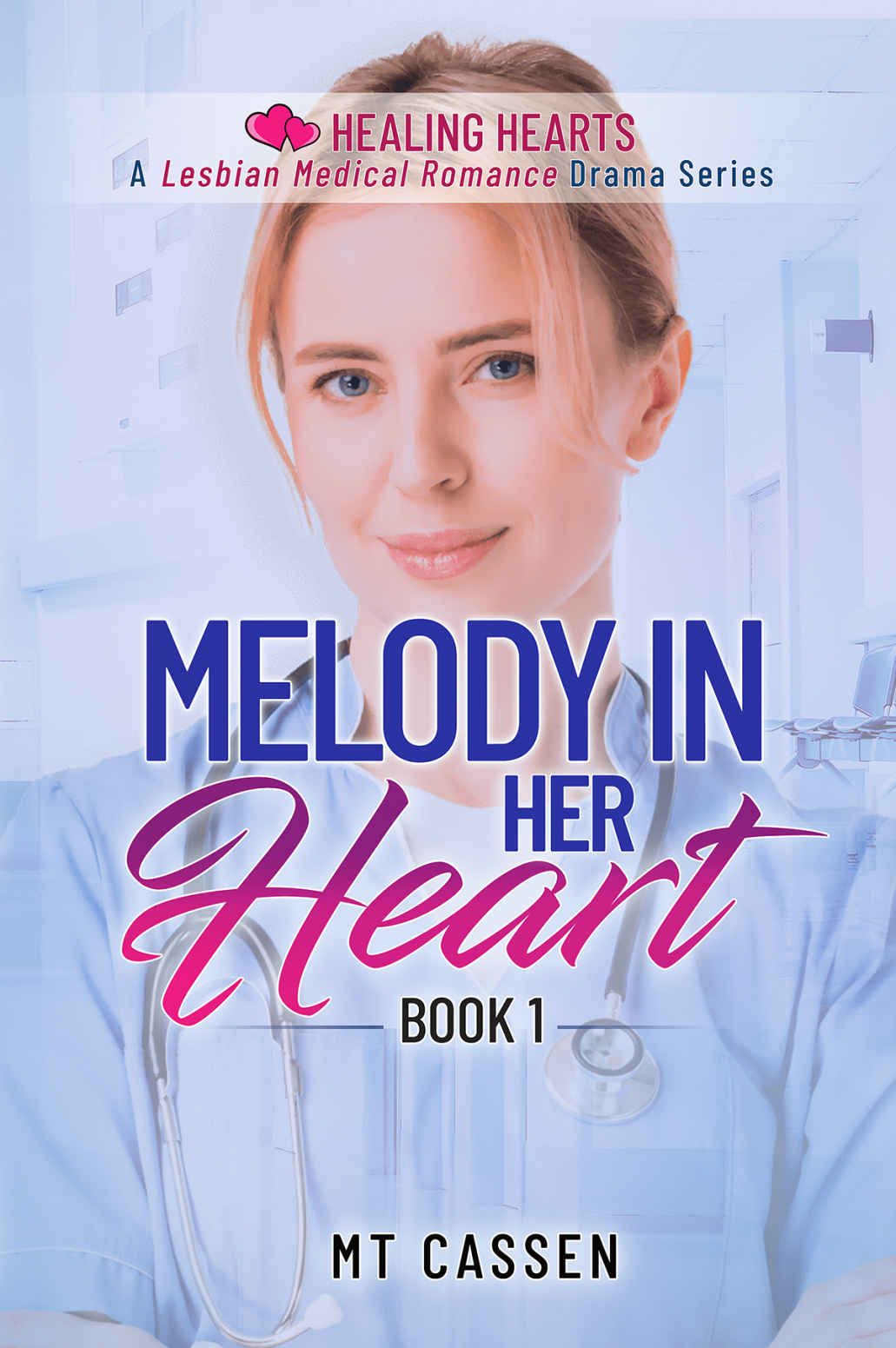 Melody In Her Heart Healing Hearts 1 Mt Cassen