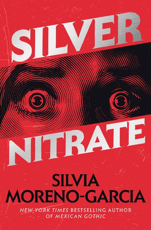 Silver Nitrate Silvia Morenogarcia