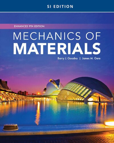 Mechanics Of Materials Enhanced 9th Edition Si Edition 9th Edition James M Gere