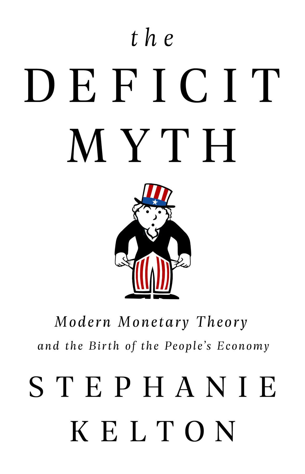 The Deficit Myth Stephanie Kelton