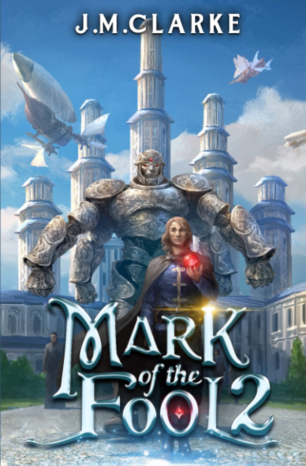 Mark Of The Fool 2 J M Clarke