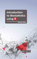 Introduction To Biostatistics Using R Mohsen Nady