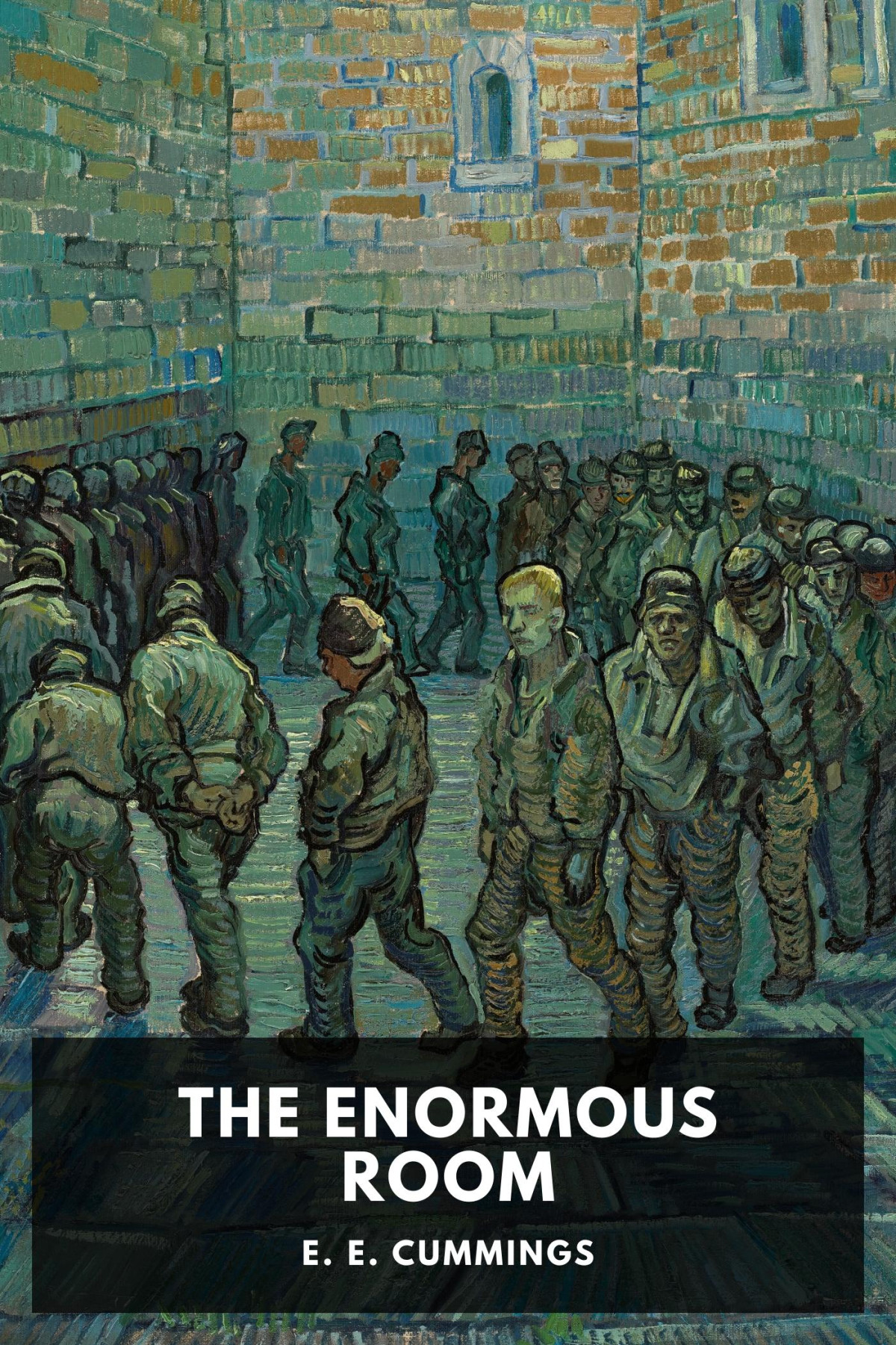 The Enormous Room E E Cummings