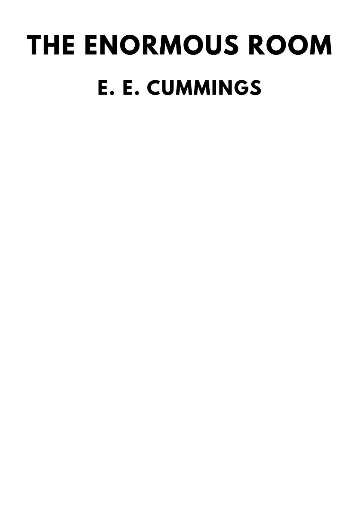 The Enormous Room E E Cummings