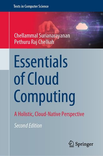 Essentials Of Cloud Computing A Holistic Cloudnative Perspective 2nd Edition Chellammal Surianarayanan