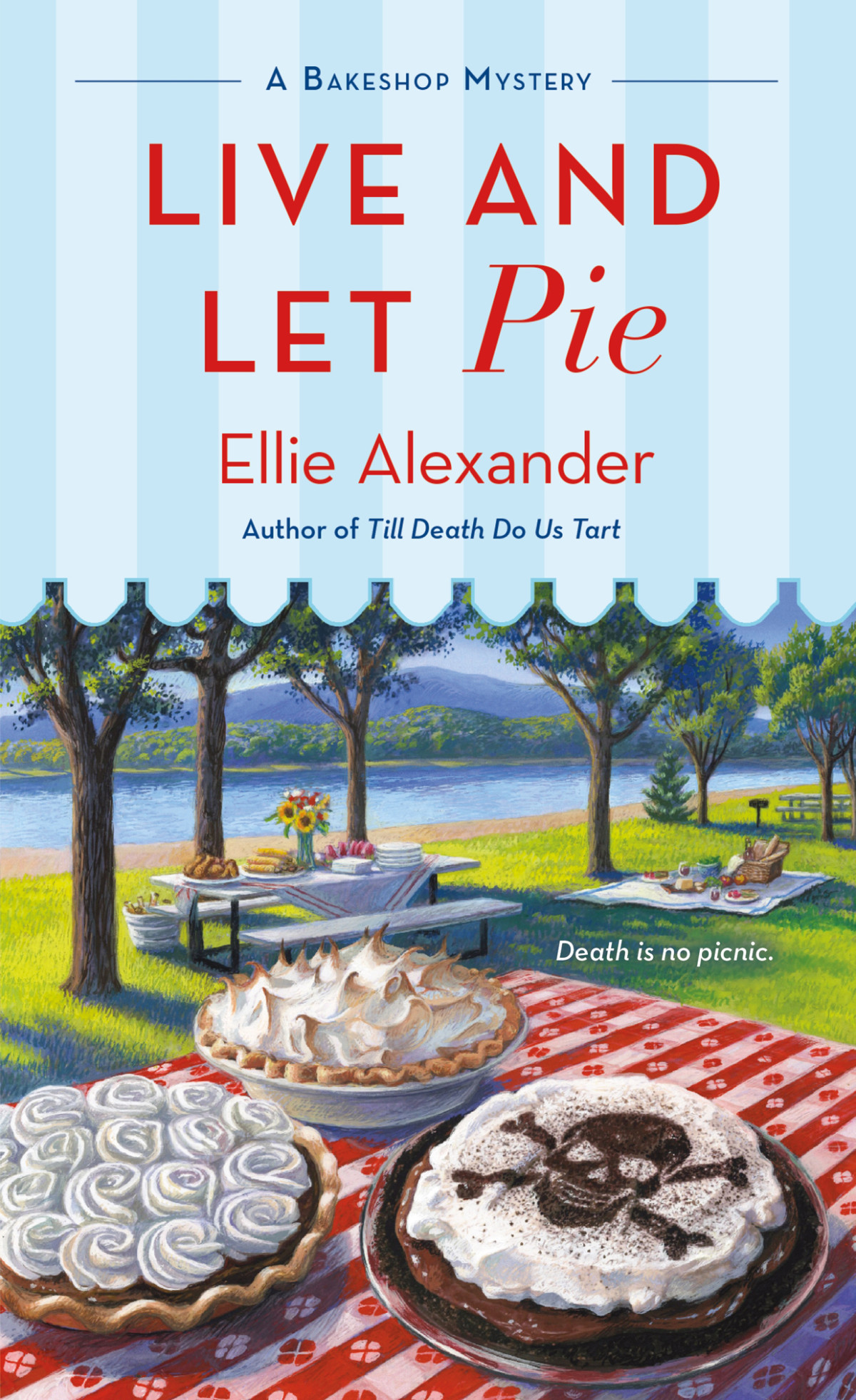 Live And Let Pie Bakeshop Mystery 9 Ellie Alexander