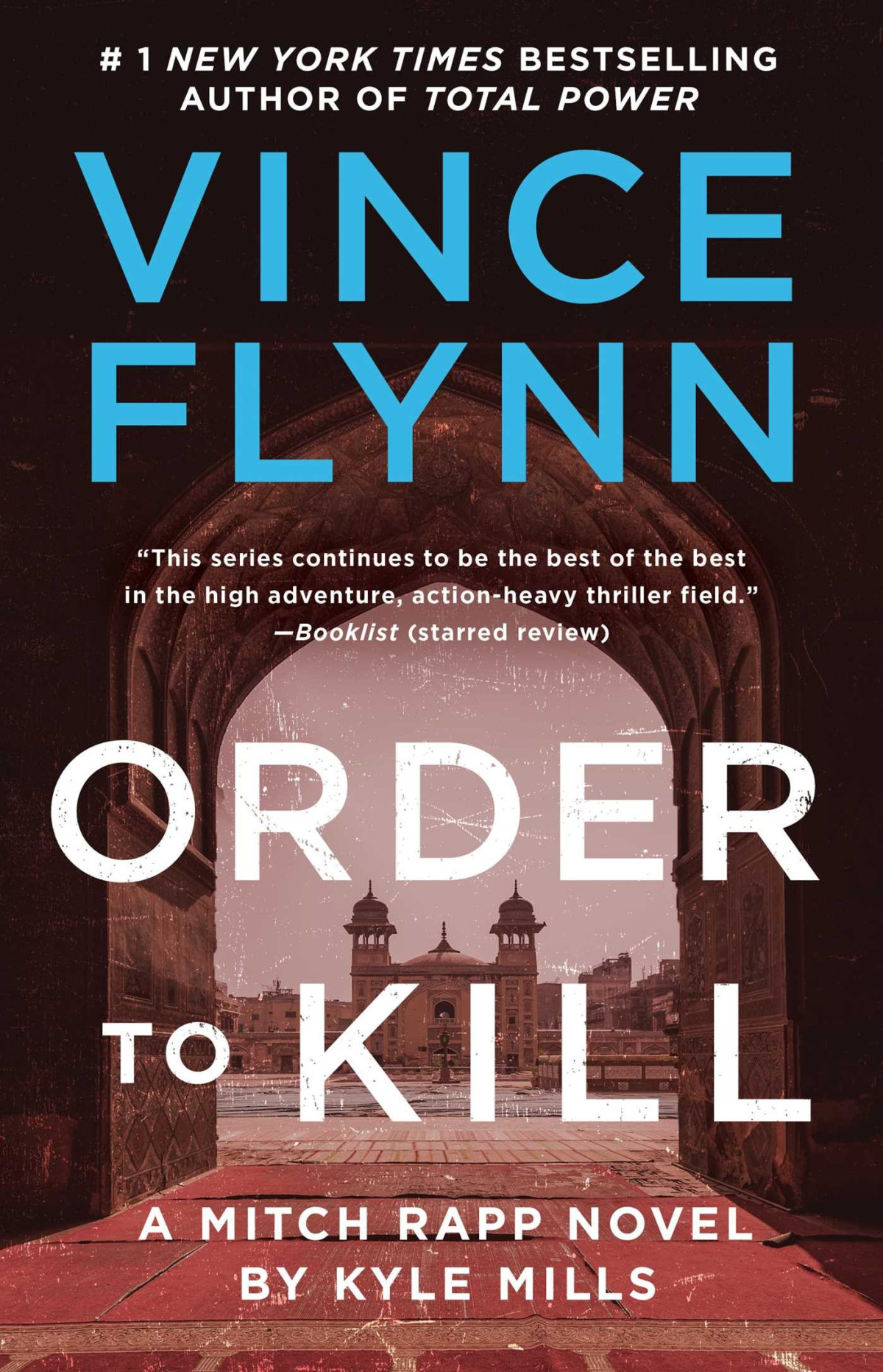Order To Kill Kyle Mills Vince Flynn