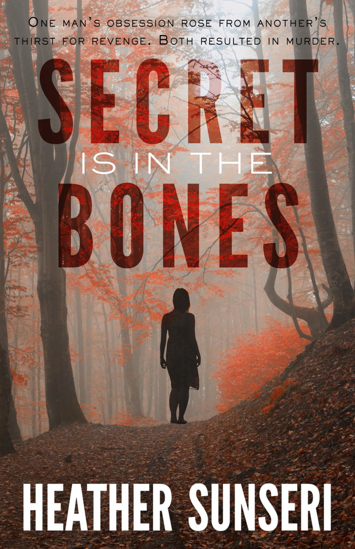 Secret Is In The Bones Heather Sunseri
