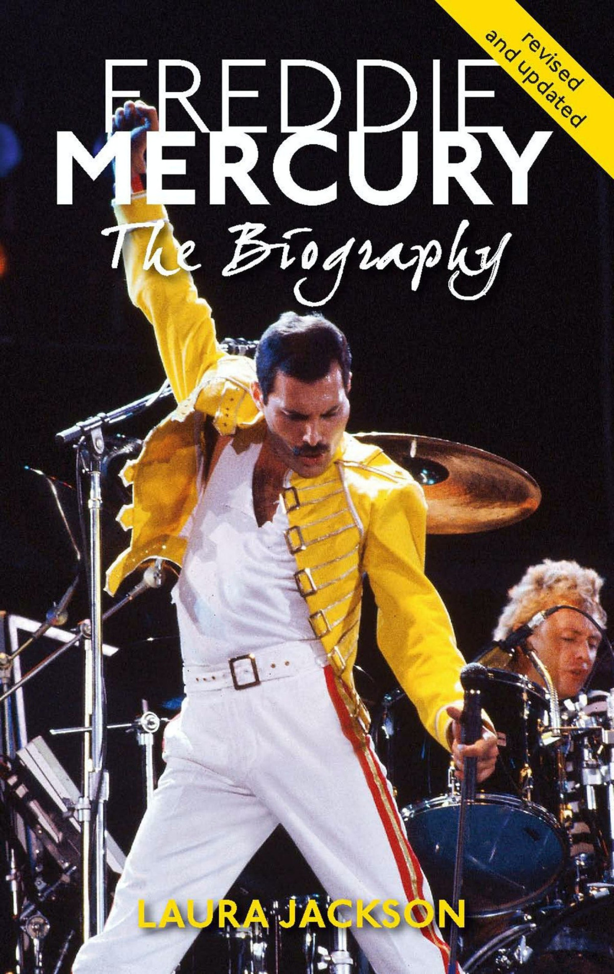 Freddie Mercury The Biography Laura Jackson