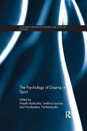 The Psychology Of Doping In Sport 1st Edition Vassilis Barkoukis