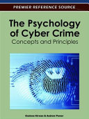 The Psychology Of Cyber Crime Concepts And Principles Grainne Kirwan