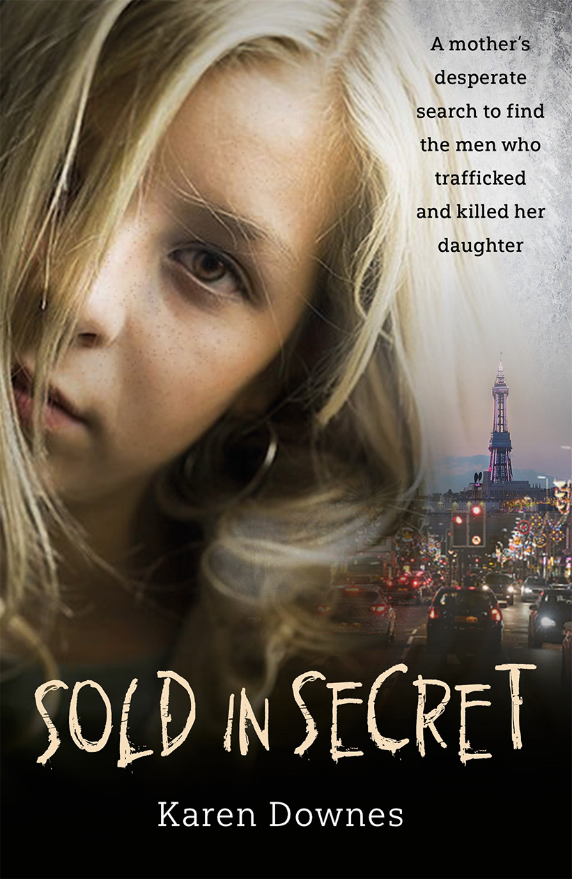 Sold In Secret Karen Downes