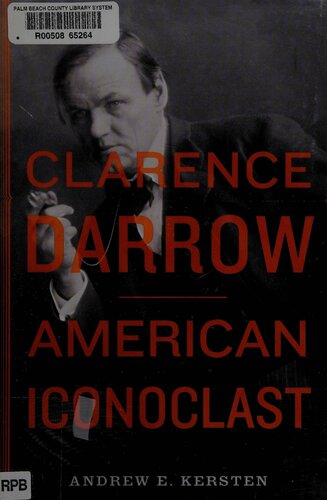 Clarence Darrow 1st Edition Andrew E Kersten