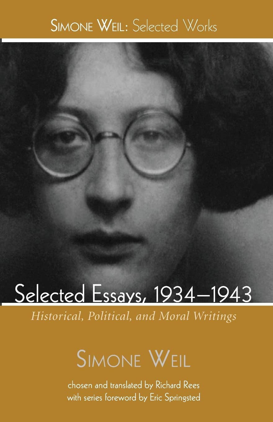 Selected Essays 19341943 Simone Weil