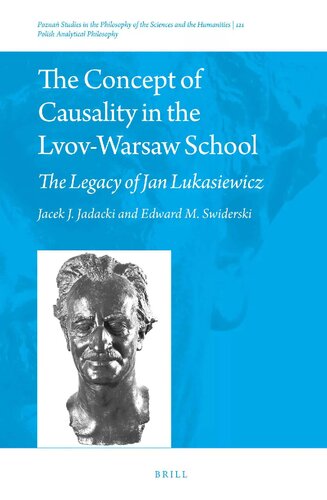 The Concept Of Causality In The Lvovwarsaw School Edward M Widerski