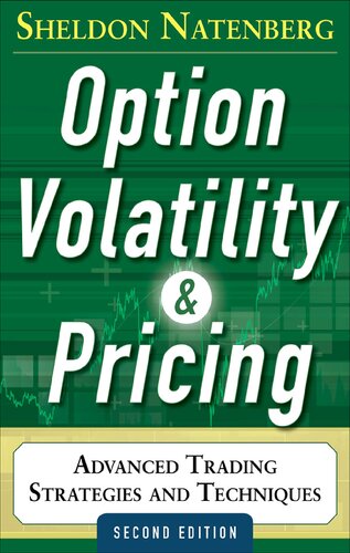Option Volatility And Pricing Advanced Trading Strategies And Techniques 2nd Edition 2nd Edition Sheldon Natenberg