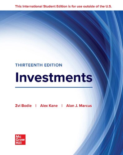 Investments 13th Edition 13th Edition Zvi Bodie Alex Kane Alan J Marcus