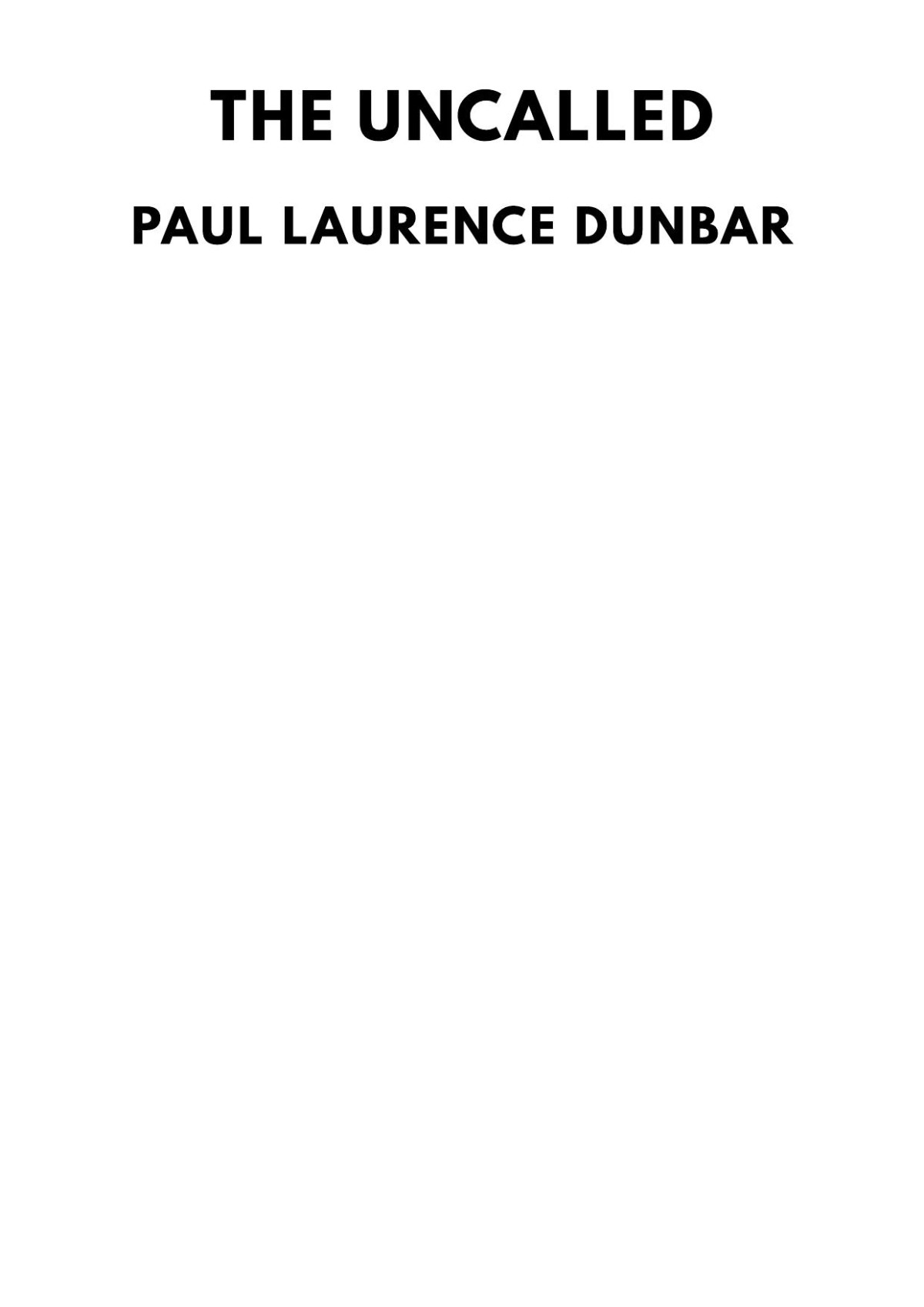 The Uncalled Paul Laurence Dunbar