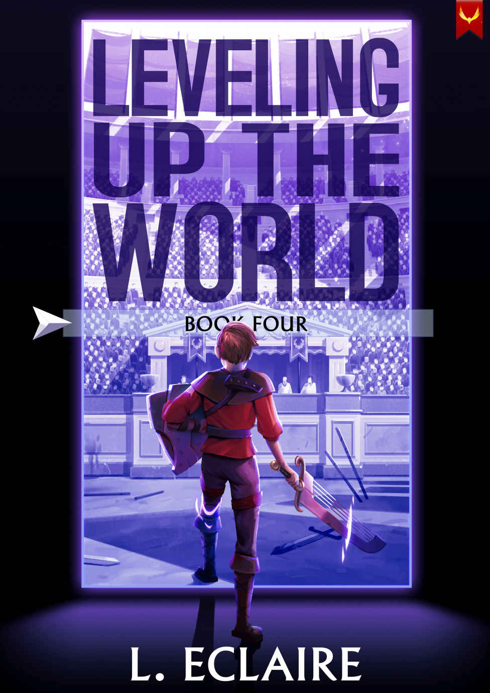 Leveling Up The World 4 A Litrpg Adventure L Eclaire